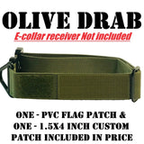 1.5" Tactical E collar for Dog Training systems with personalized patch and handle option compatible with most Dogtra, Garmin, Sportdog & E-Collar Technologies receivers