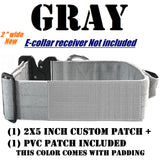 Grey_ 2" Tactical E collar for Training systems with personalized patch and handle compatible with most Dogtra, Garmin & E-Collar Technologies receivers